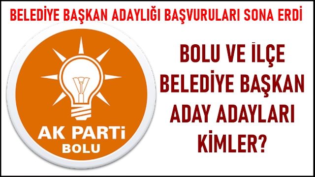 AKP'de Aday Adayları Kimler?
